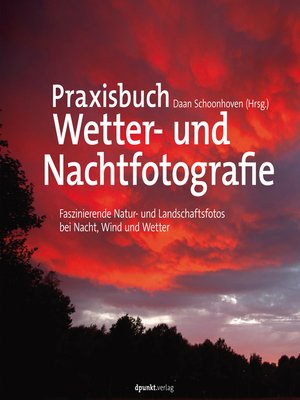 cover image of Praxisbuch Wetter- und Nachtfotografie
